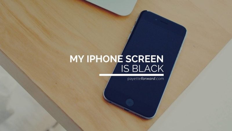 My iPhone Screen Is Black! Here's The Real Reason Why.