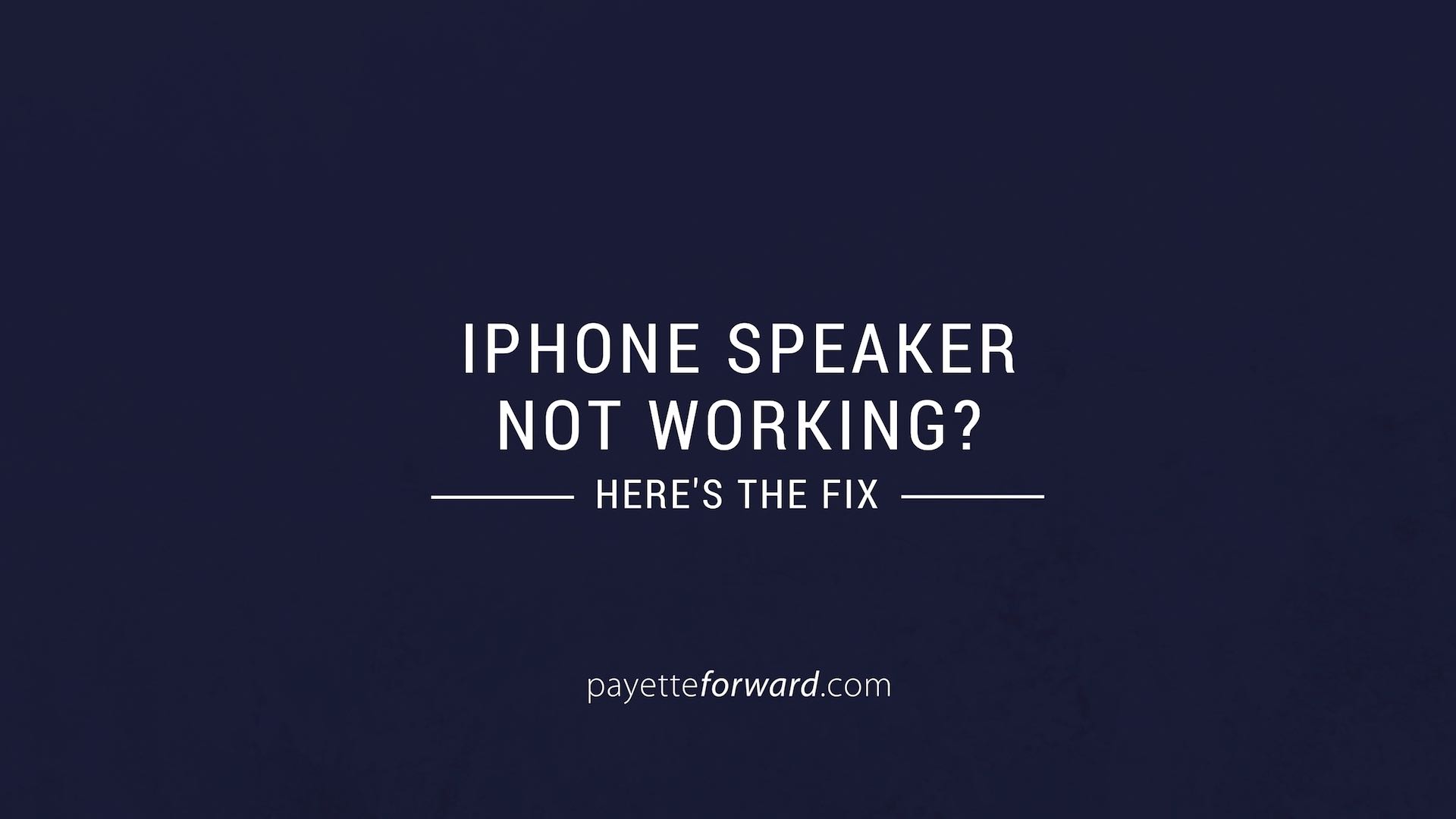 iPhone Speaker Not Working? Here's The Real Fix!